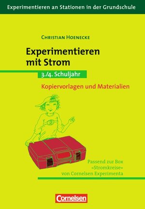 Buchcover Experimentieren an Stationen in der Grundschule / Experimentieren mit Strom | Christian Hoenecke | EAN 9783589226924 | ISBN 3-589-22692-7 | ISBN 978-3-589-22692-4