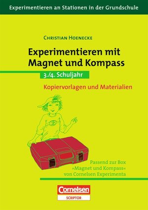 Buchcover Experimentieren an Stationen in der Grundschule / Experimentieren mit Magnet und Kompass | EAN 9783589226931 | ISBN 3-589-22693-5 | ISBN 978-3-589-22693-1