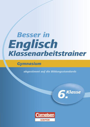 Buchcover Besser in der Sekundarstufe I - Englisch - Gymnasium: Klassenarbeitstrainer / 6. Schuljahr - Übungsbuch mit separatem Lösungsheft (20 S.) | Ingrid Preedy | EAN 9783589228652 | ISBN 3-589-22865-2 | ISBN 978-3-589-22865-2