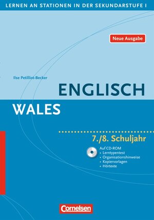 Buchcover Lernen an Stationen in der Sekundarstufe I - Neue Ausgabe / Englisch: Wales | Ilse Petilliot-Becker | EAN 9783589233007 | ISBN 3-589-23300-1 | ISBN 978-3-589-23300-7