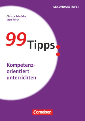 Buchcover 99 Tipps - Praxis-Ratgeber Schule für die Sekundarstufe I und II | Christa Schröder | EAN 9783589233342 | ISBN 3-589-23334-6 | ISBN 978-3-589-23334-2