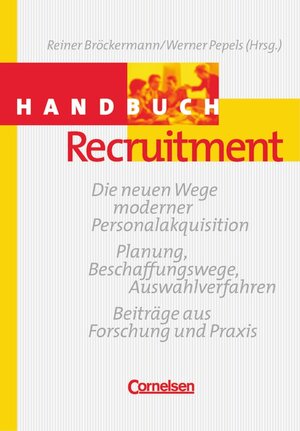 Buchcover Handbücher Unternehmenspraxis / Recruitment | Gunter Bertelsmann | EAN 9783589236411 | ISBN 3-589-23641-8 | ISBN 978-3-589-23641-1