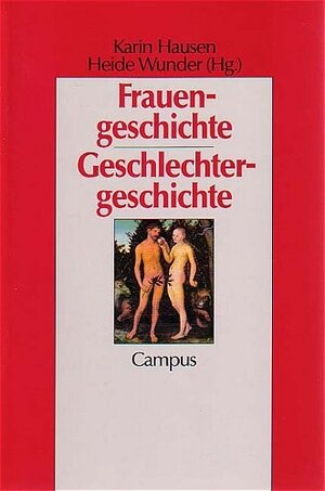 Buchcover Frauengeschichte - Geschlechtergeschichte  | EAN 9783593346700 | ISBN 3-593-34670-2 | ISBN 978-3-593-34670-0