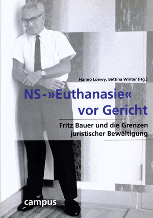 Buchcover NS-»Euthanasie« vor Gericht  | EAN 9783593354422 | ISBN 3-593-35442-X | ISBN 978-3-593-35442-2