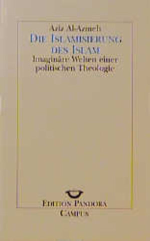 Buchcover Die Islamisierung des Islam  | EAN 9783593355818 | ISBN 3-593-35581-7 | ISBN 978-3-593-35581-8