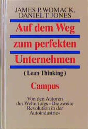 Buchcover Auf dem Weg zum perfekten Unternehmen | James P. Womack | EAN 9783593356747 | ISBN 3-593-35674-0 | ISBN 978-3-593-35674-7