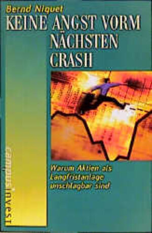 Buchcover Keine Angst vorm nächsten Crash | Bernd Niquet | EAN 9783593362939 | ISBN 3-593-36293-7 | ISBN 978-3-593-36293-9