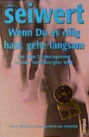 Buchcover Wenn Du es eilig hast, gehe langsam | Lothar J. Seiwert | EAN 9783593364292 | ISBN 3-593-36429-8 | ISBN 978-3-593-36429-2