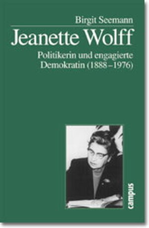 Buchcover Jeanette Wolff | Birgit Seemann | EAN 9783593364650 | ISBN 3-593-36465-4 | ISBN 978-3-593-36465-0