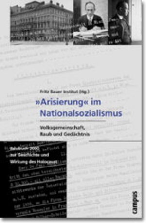 Buchcover »Arisierung« im Nationalsozialismus. Volksgemeinschaft, Raub und Gedächtnis  | EAN 9783593364940 | ISBN 3-593-36494-8 | ISBN 978-3-593-36494-0