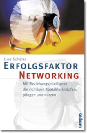 Buchcover Erfolgsfaktor Networking | Uwe Scheler | EAN 9783593365442 | ISBN 3-593-36544-8 | ISBN 978-3-593-36544-2