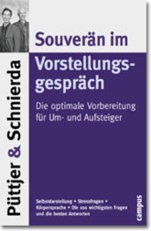 Souverän im Vorstellungsgespräch: Die optimale Vorbereitung für Um- und Aufsteiger