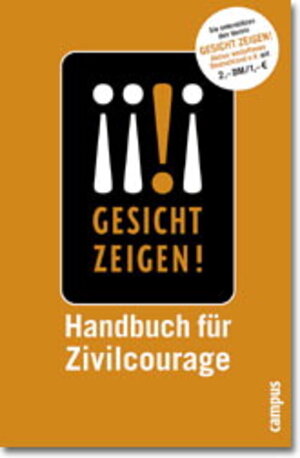 Gesicht zeigen!: Handbuch für Zivilcourage