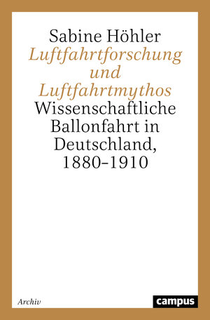 Buchcover Luftfahrtforschung und Luftfahrtmythos | Sabine Höhler | EAN 9783593368405 | ISBN 3-593-36840-4 | ISBN 978-3-593-36840-5