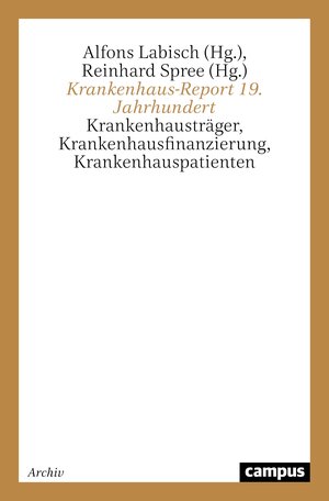 Buchcover Krankenhaus-Report 19. Jahrhundert  | EAN 9783593369273 | ISBN 3-593-36927-3 | ISBN 978-3-593-36927-3