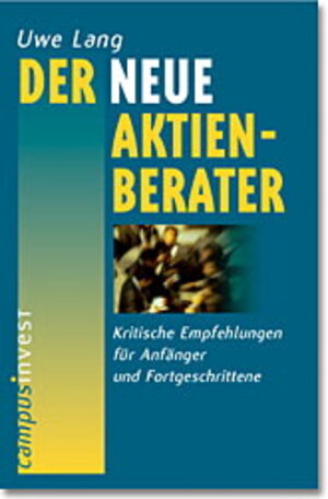 Buchcover Der neue Aktienberater | Uwe Lang | EAN 9783593369914 | ISBN 3-593-36991-5 | ISBN 978-3-593-36991-4