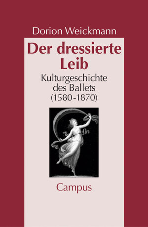 Buchcover Der dressierte Leib | Dorion Weickmann | EAN 9783593371115 | ISBN 3-593-37111-1 | ISBN 978-3-593-37111-5