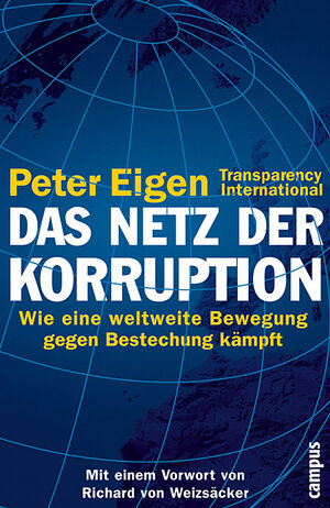 Buchcover Das Netz der Korruption | Peter Eigen | EAN 9783593371887 | ISBN 3-593-37188-X | ISBN 978-3-593-37188-7