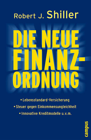 Buchcover Die neue Finanzordnung | Robert J. Shiller | EAN 9783593373270 | ISBN 3-593-37327-0 | ISBN 978-3-593-37327-0