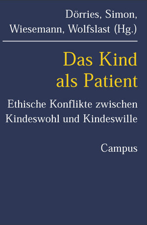 Buchcover Das Kind als Patient  | EAN 9783593373744 | ISBN 3-593-37374-2 | ISBN 978-3-593-37374-4
