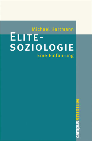 Buchcover Elitesoziologie | Michael Hartmann | EAN 9783593374390 | ISBN 3-593-37439-0 | ISBN 978-3-593-37439-0