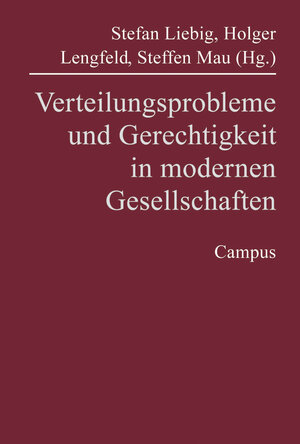 Verteilungsprobleme und Gerechtigkeit in modernen Gesellschaften