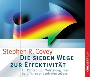 Buchcover Die sieben Wege zur Effektivität | Stephen R. Covey | EAN 9783593375236 | ISBN 3-593-37523-0 | ISBN 978-3-593-37523-6