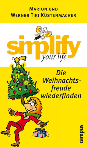 Buchcover simplify your life - Die Weihnachtsfreude wiederfinden | Werner Tiki Küstenmacher | EAN 9783593375564 | ISBN 3-593-37556-7 | ISBN 978-3-593-37556-4