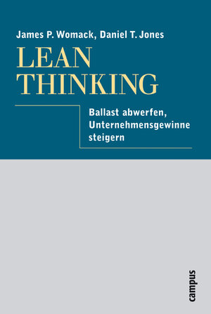 Lean Thinking: Ballast abwerfen, Unternehmensgewinn steigern