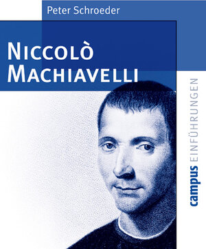 Niccolò Machiavelli (Campus Einführungen)