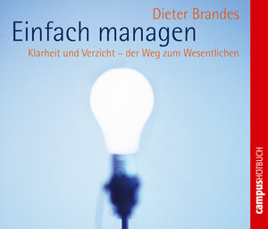 Buchcover Einfach managen | Dieter Brandes | EAN 9783593375724 | ISBN 3-593-37572-9 | ISBN 978-3-593-37572-4