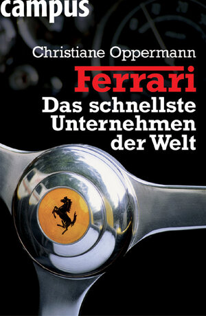 Ferrari - Das schnellste Unternehmen der Welt