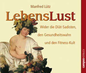 Buchcover Lebenslust | Manfred Lütz | EAN 9783593376820 | ISBN 3-593-37682-2 | ISBN 978-3-593-37682-0