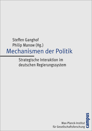 Buchcover Mechanismen der Politik  | EAN 9783593377018 | ISBN 3-593-37701-2 | ISBN 978-3-593-37701-8