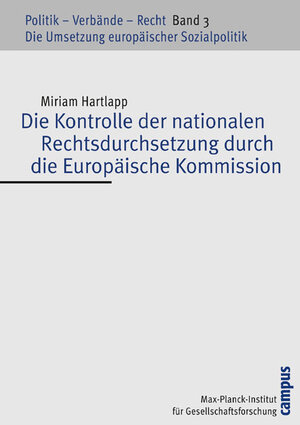 Buchcover Die Kontrolle der nationalen Rechtsdurchsetzung durch die Europäische Kommission | Miriam Hartlapp | EAN 9783593377025 | ISBN 3-593-37702-0 | ISBN 978-3-593-37702-5