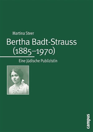 Buchcover Bertha Badt-Strauss (1885-1970) | Martina Steer | EAN 9783593377254 | ISBN 3-593-37725-X | ISBN 978-3-593-37725-4