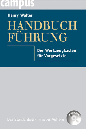 Handbuch Führung: Der Werkzeugkasten für Vorgesetzte