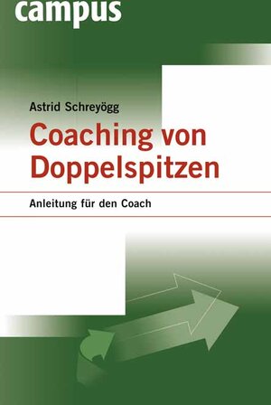 Buchcover Coaching von Doppelspitzen | Astrid Schreyögg | EAN 9783593377827 | ISBN 3-593-37782-9 | ISBN 978-3-593-37782-7