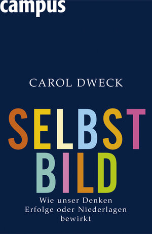 Buchcover Selbstbild | Carol Dweck | EAN 9783593379111 | ISBN 3-593-37911-2 | ISBN 978-3-593-37911-1