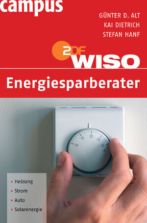 Buchcover WISO: Energiesparberater | Günter D. Alt | EAN 9783593379869 | ISBN 3-593-37986-4 | ISBN 978-3-593-37986-9