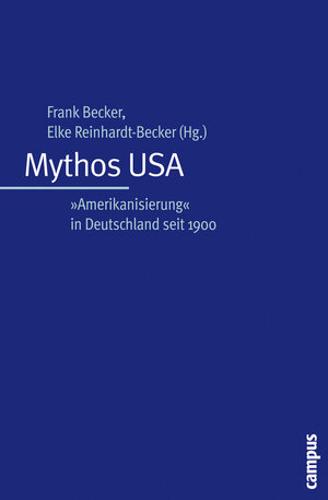 Buchcover Mythos USA  | EAN 9783593379944 | ISBN 3-593-37994-5 | ISBN 978-3-593-37994-4