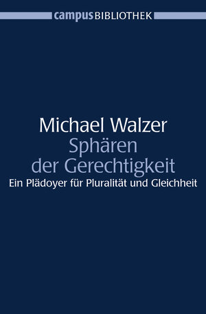 Buchcover Sphären der Gerechtigkeit | Michael Walzer | EAN 9783593380353 | ISBN 3-593-38035-8 | ISBN 978-3-593-38035-3