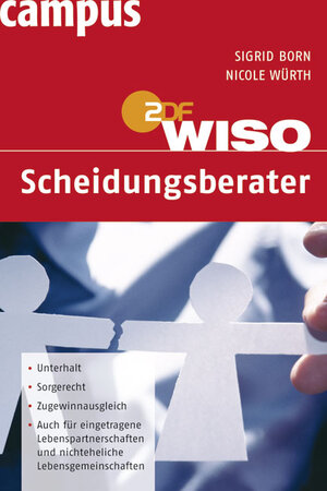 WISO Scheidungsberater: Unterhalt, Sorgerecht, Zugewinnausgleich