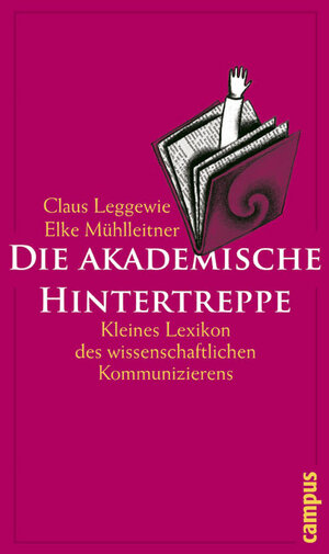 Buchcover Die akademische Hintertreppe | Claus Leggewie | EAN 9783593381534 | ISBN 3-593-38153-2 | ISBN 978-3-593-38153-4