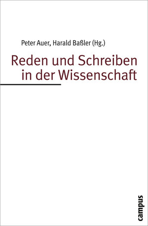 Buchcover Reden und Schreiben in der Wissenschaft  | EAN 9783593382135 | ISBN 3-593-38213-X | ISBN 978-3-593-38213-5