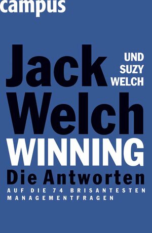 Buchcover Winning - Die Antworten | Jack Welch | EAN 9783593382678 | ISBN 3-593-38267-9 | ISBN 978-3-593-38267-8