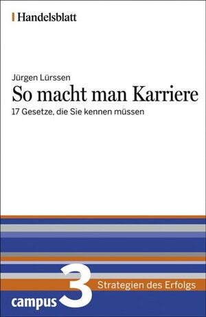 Buchcover So macht man Karriere - Handelsblatt | Jürgen Lürssen | EAN 9783593384016 | ISBN 3-593-38401-9 | ISBN 978-3-593-38401-6