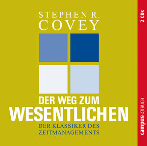 Buchcover Der Weg zum Wesentlichen | Stephen R. Covey | EAN 9783593384580 | ISBN 3-593-38458-2 | ISBN 978-3-593-38458-0
