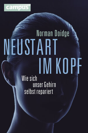 Buchcover Neustart im Kopf | Norman Doidge | EAN 9783593385341 | ISBN 3-593-38534-1 | ISBN 978-3-593-38534-1