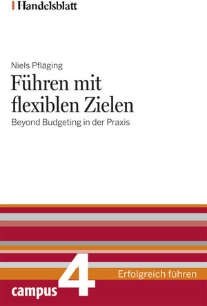 Buchcover Führen mit flexiblen Zielen - Handelsblatt | Niels Pfläging | EAN 9783593386232 | ISBN 3-593-38623-2 | ISBN 978-3-593-38623-2